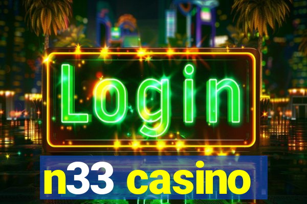 n33 casino